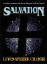 Salavation: God's Marvelous Work of Grace by Lewis Sperry Chafer